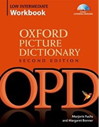 Oxford Picture Dictionary Second Edition Low-Intermediate Workbook